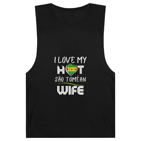 Funny I Love My Hot São Toméan Wife Husband Barnard Tanks