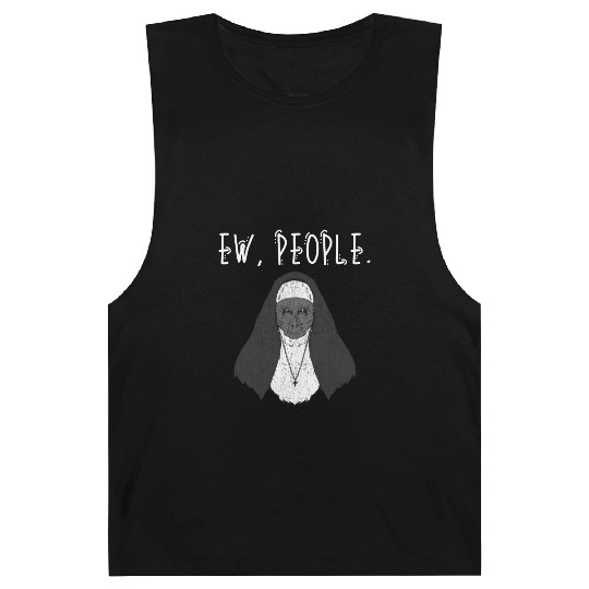 Ew People Scary Nun Barnard Tanks