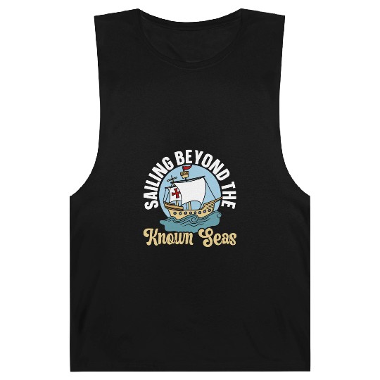Sailing Beyond The Known Seas Columbus Day Barnard Tanks