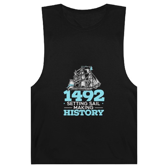 1492: Setting Sail Making History Columbus Day Barnard Tanks