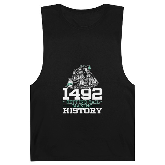 1492: Setting Sail Making History Columbus Day Barnard Tanks