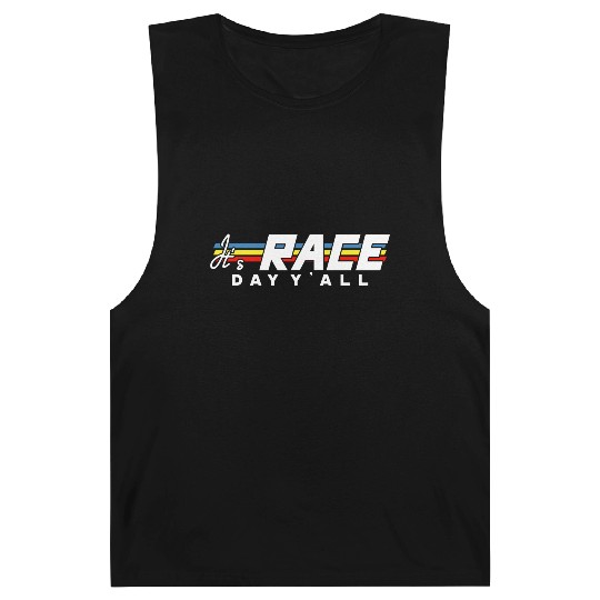 It s Race Day Y all White Text Barnard Tanks