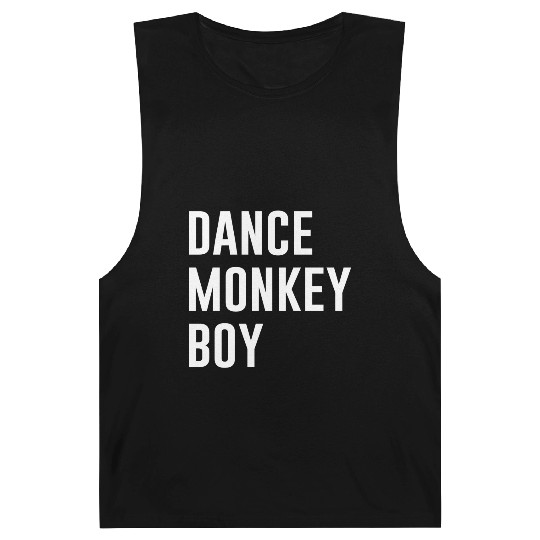 Dance Monkey Boy Barnard Tanks