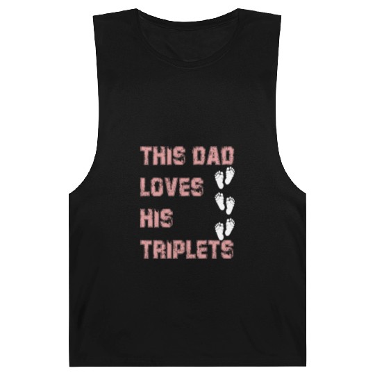 this dad love his triplets Barnard Tanks