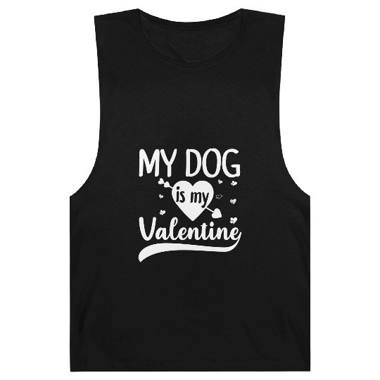 My Dog Is My Valentine Gift For Dog Lover Barnard Tanks