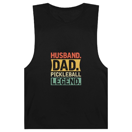 Husband Dad Pickleball Legend Barnard Tanks