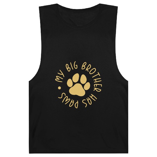 My Big Brother Has Paws Barnard Tanks