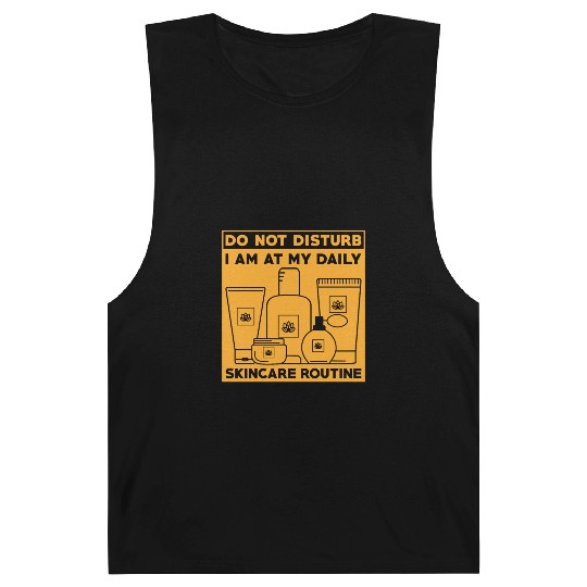 Skincare Routine Funny Design Do Not Disturb Barnard Tanks