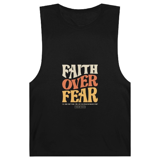 Faith Over Fear - Psalm 118:6 Christian Barnard Tanks