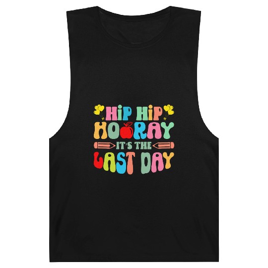 Hip Hip Hooray Its The Last Day Of School Teacher Barnard Tanks