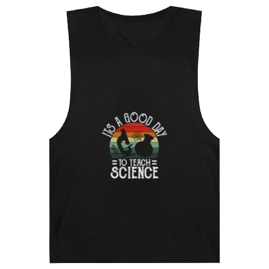Its A Good Day To Teach Science Earth Funny Barnard Tanks