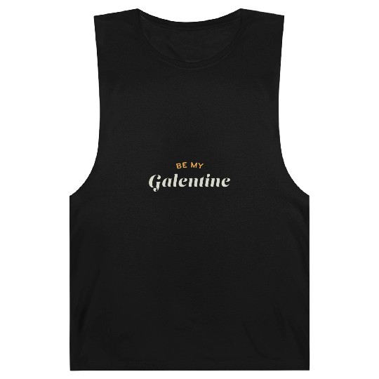 Be My Galentine. Galentine's Day Barnard Tanks