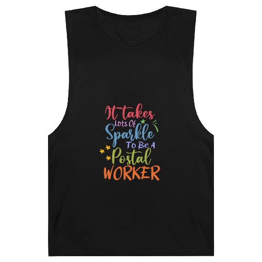 it takes lots of sparkle to be a postal worker Barnard Tanks