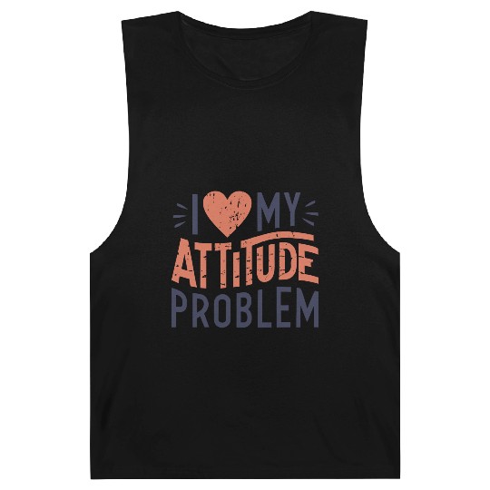 I heart my attitude problem Barnard Tanks