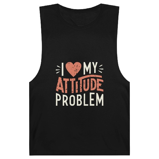 I heart my attitude problem Barnard Tanks