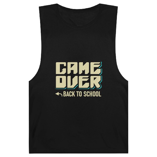 Game Over Back To School Barnard Tanks