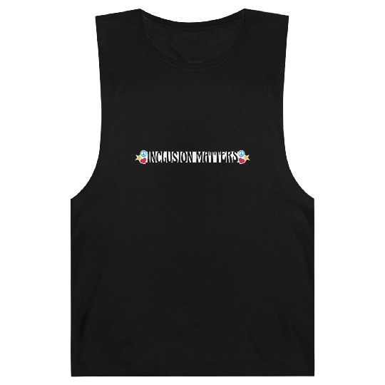 Inclusion Matters Kindness Diversity Awareness Barnard Tanks