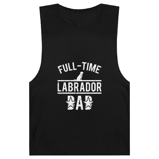 Full Time Labrador Dad Barnard Tanks
