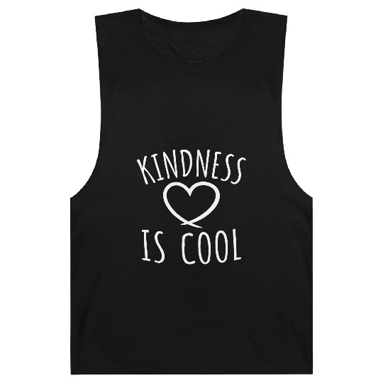 Kindness Is Cool Be A Nice Human Love Motivation Barnard Tanks