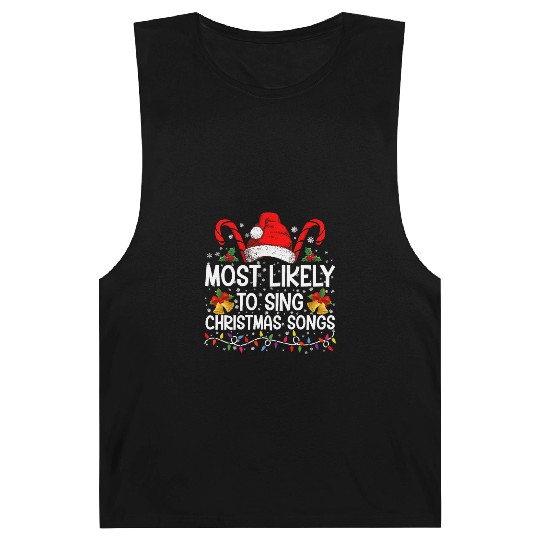 Most Likely To Sing Christmas Songs Barnard Tanks