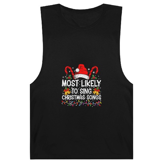 Most Likely To Sing Christmas Songs Barnard Tanks