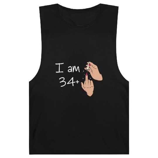 I Am 34 + 1 Middle Finger Barnard Tanks I Am 34 Plus,