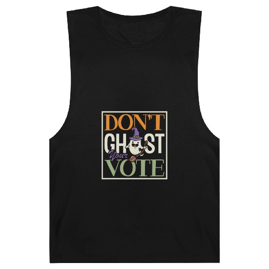 Don't Ghost Your Vote Spooky Halloween Voting Barnard Tanks