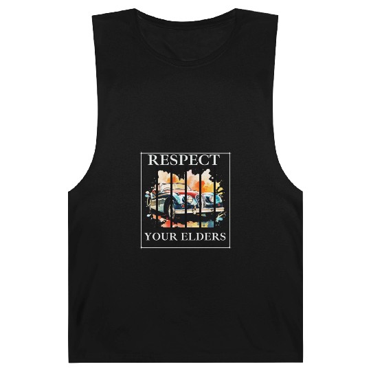 Respect Your Elders vintage Old Classic Muscle Car Barnard Tanks