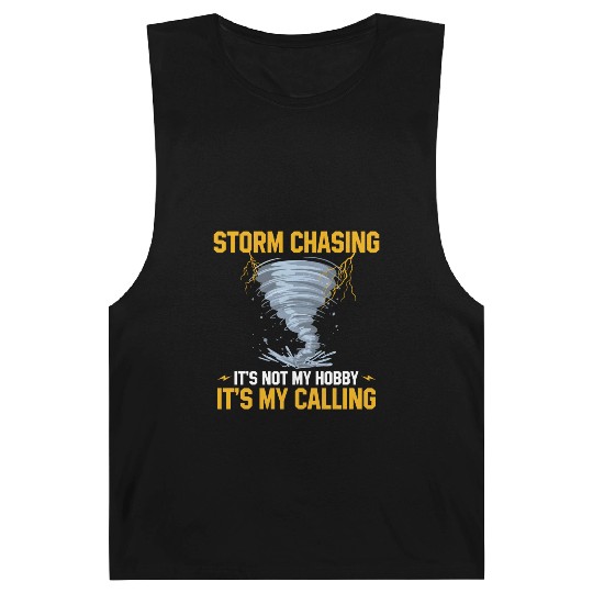 Storm chaser sayings | Thunderstorm meteorologist Barnard Tanks