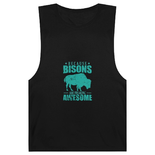 Because Bisons are Freaking Awesome Animal Barnard Tanks