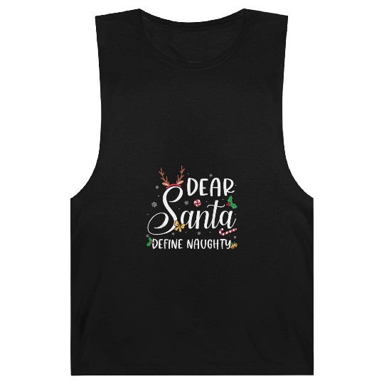 Dear Santa Define Naughty Christmas Reindeer Famil Barnard Tanks