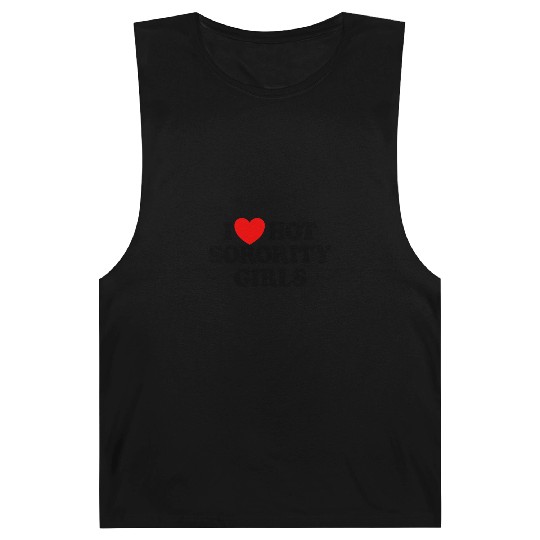 I Love Hot Sorority Girls College Men's Hot Girlsm Barnard Tanks