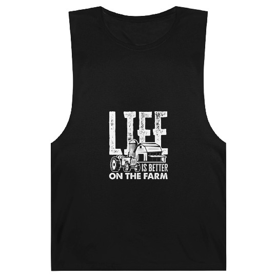 Life Is Better On The Farm Funny Farmer Gift Barnard Tanks