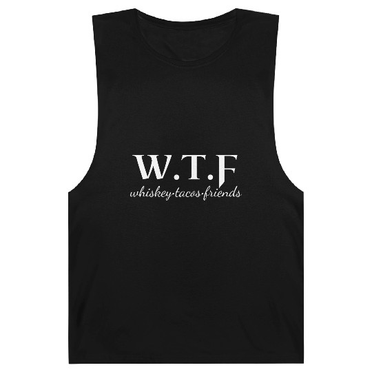wtf whiskey, funny whiskey lover slogan Barnard Tanks