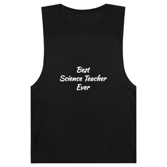 Cool Gift idea - Best Science Teacher Ever Barnard Tanks