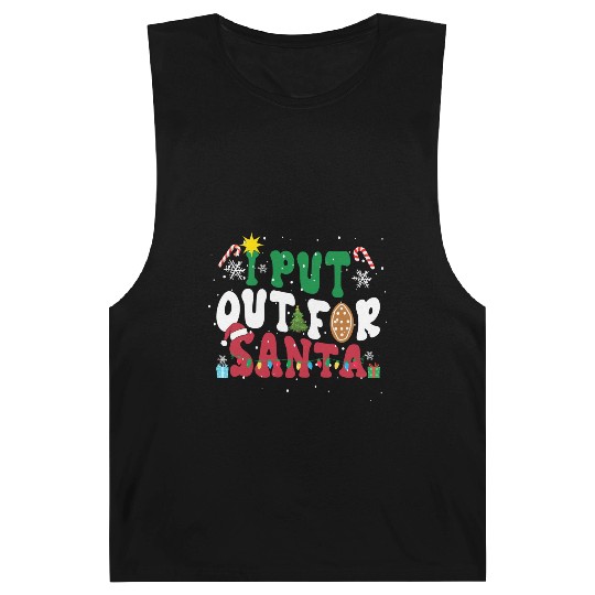 I put Out For Santa Funny Christmas Barnard Tanks
