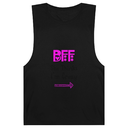 Best Friends Forever for 3 - She Thinks Im Crazy Barnard Tanks