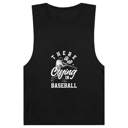 There Is No Crying In Baseball Funny Baseball Gift Barnard Tanks