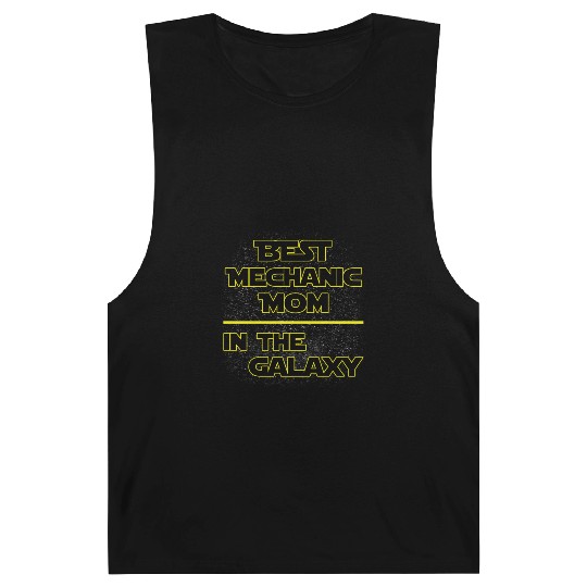 Best Mechanic Mom In The Galaxy Mother's Day Gift Barnard Tanks