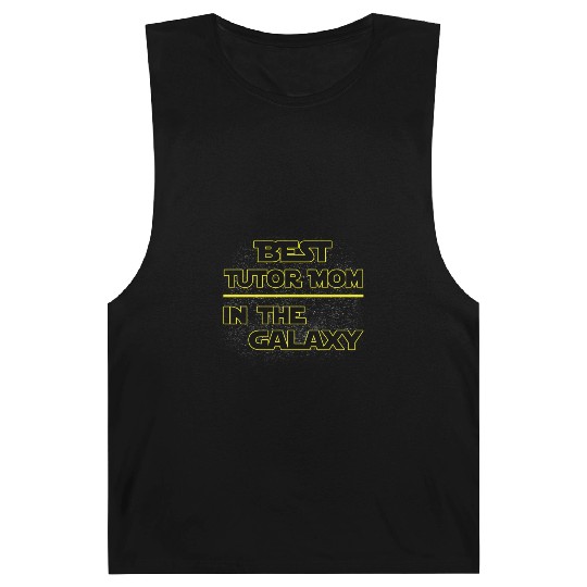 Best Tutor Mom In The Galaxy Mother's Day Gift Barnard Tanks