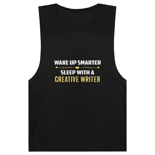 Wake Up Smarter Sleep With A CREATIVE WRITER Barnard Tanks