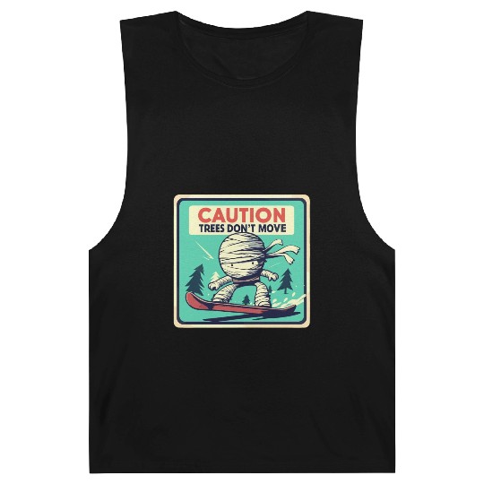 Caution trees don't move retro mummy Barnard Tanks