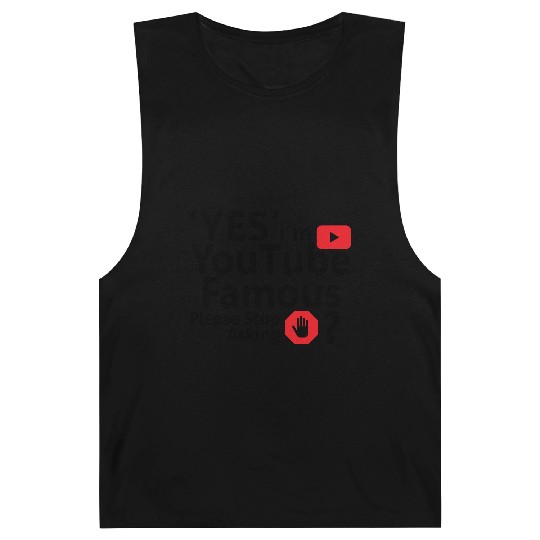 Yes I m YouTube Famous Barnard Tanks