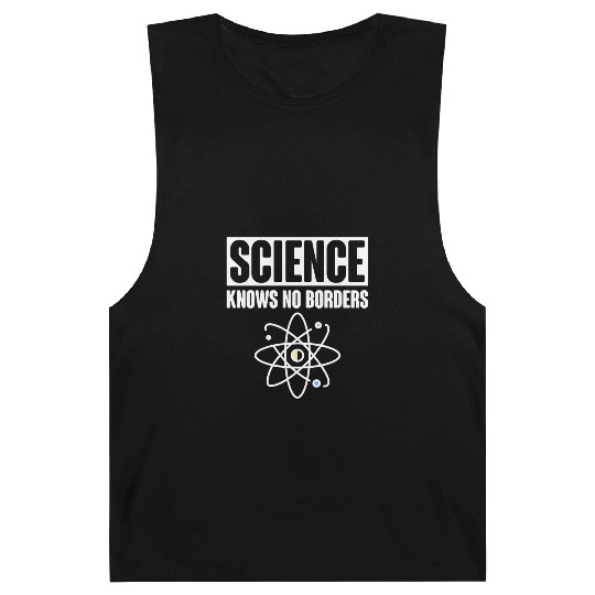 Science Knows No Borders Science Nerd Geek Barnard Tanks