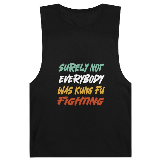 Surely Not Everybody Was Kung Fu Fighting Karate Barnard Tanks