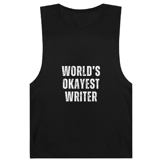 Funny Author World's Okayest Writer Barnard Tanks