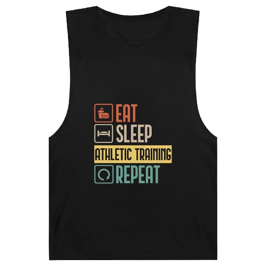 Eat Sleep Athletic Training Repeat funny gift Barnard Tanks