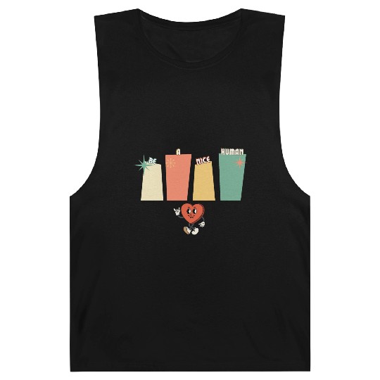 Be a nice human Barnard Tanks