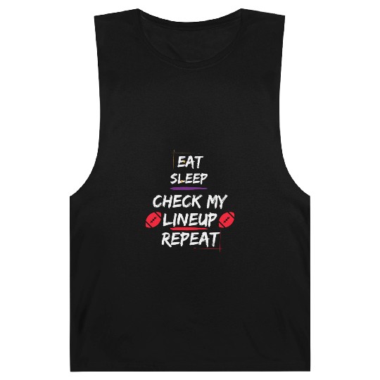 Eat Sleep Check my Lineup Repeat Fantasy Football Barnard Tanks