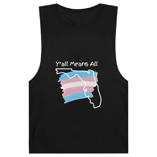 Y'all Means All - Transgender Pride Barnard Tanks